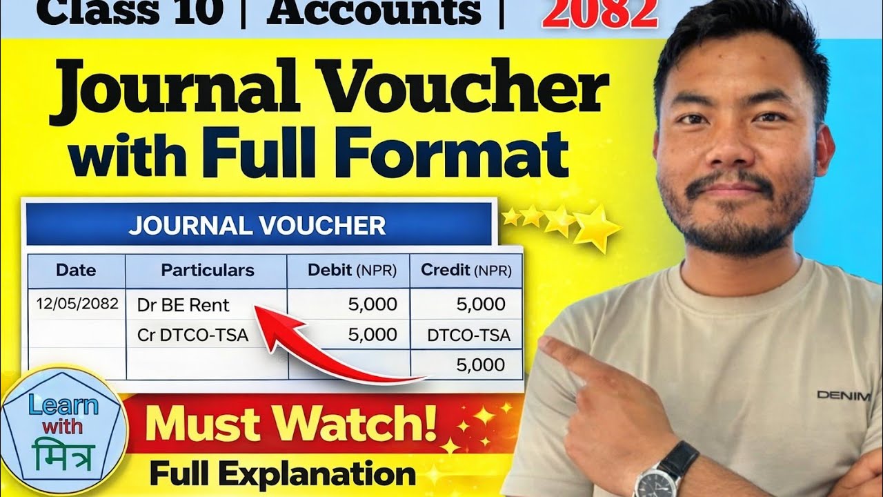 Master Journal Voucher in One video (Full format)| Class 10 | Accounts | Learn with Mitra