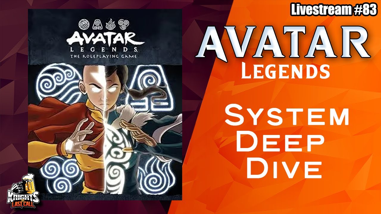 Avatar Legends: The Roleplaying Game - A deep-dive into the #1 RPG kickstarter! - Livestream #83