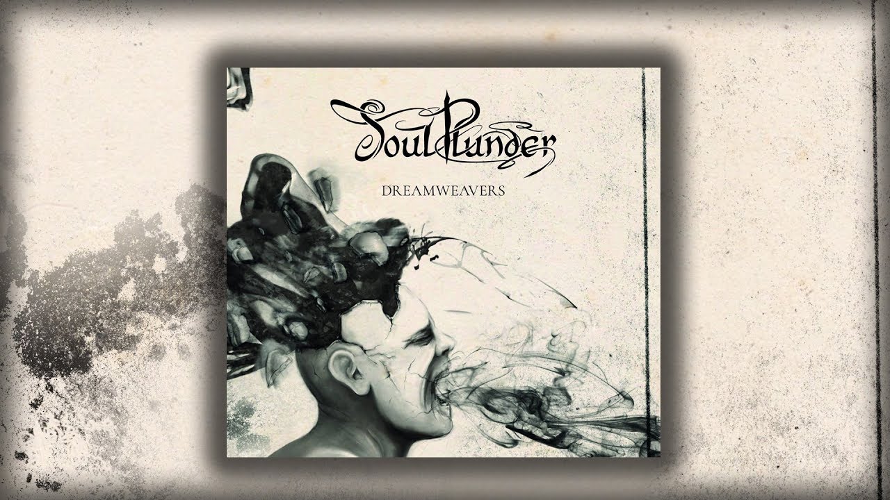 Soul Plunder - Dreamweavers (Full Album Stream)