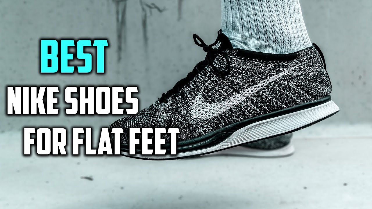 Top 5 Best Nike Shoes for Flat Feet Review [2023] | Most Popular Ones