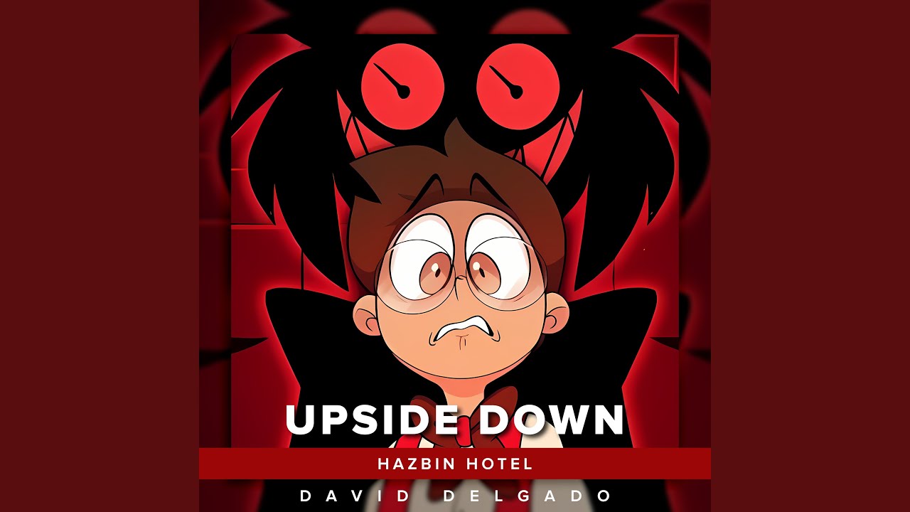 Upside Down (Alastor Hazbin Hotel Song)
