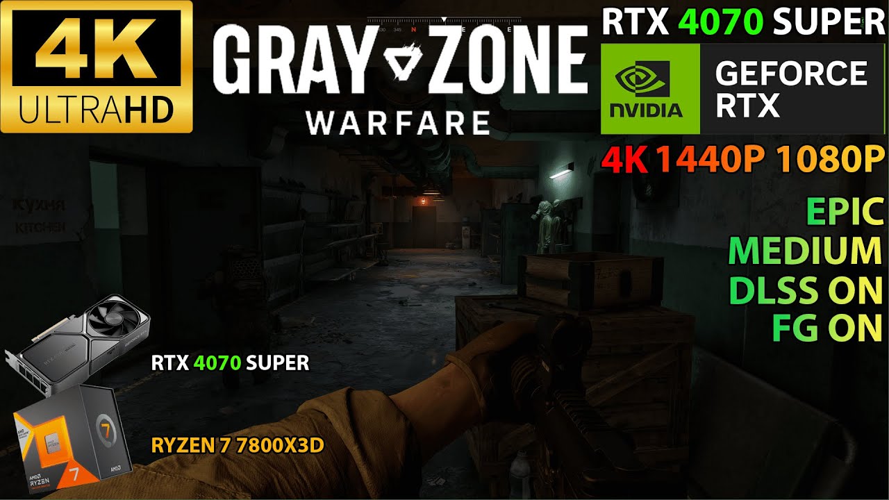 Gray Zone Warfare | RTX 4070 SUPER | 4K | 1440P | 1080P | ЭПИЧЕСКИЕ НАСТРОЙКИ | DLSS ВКЛ | FG ВКЛ
