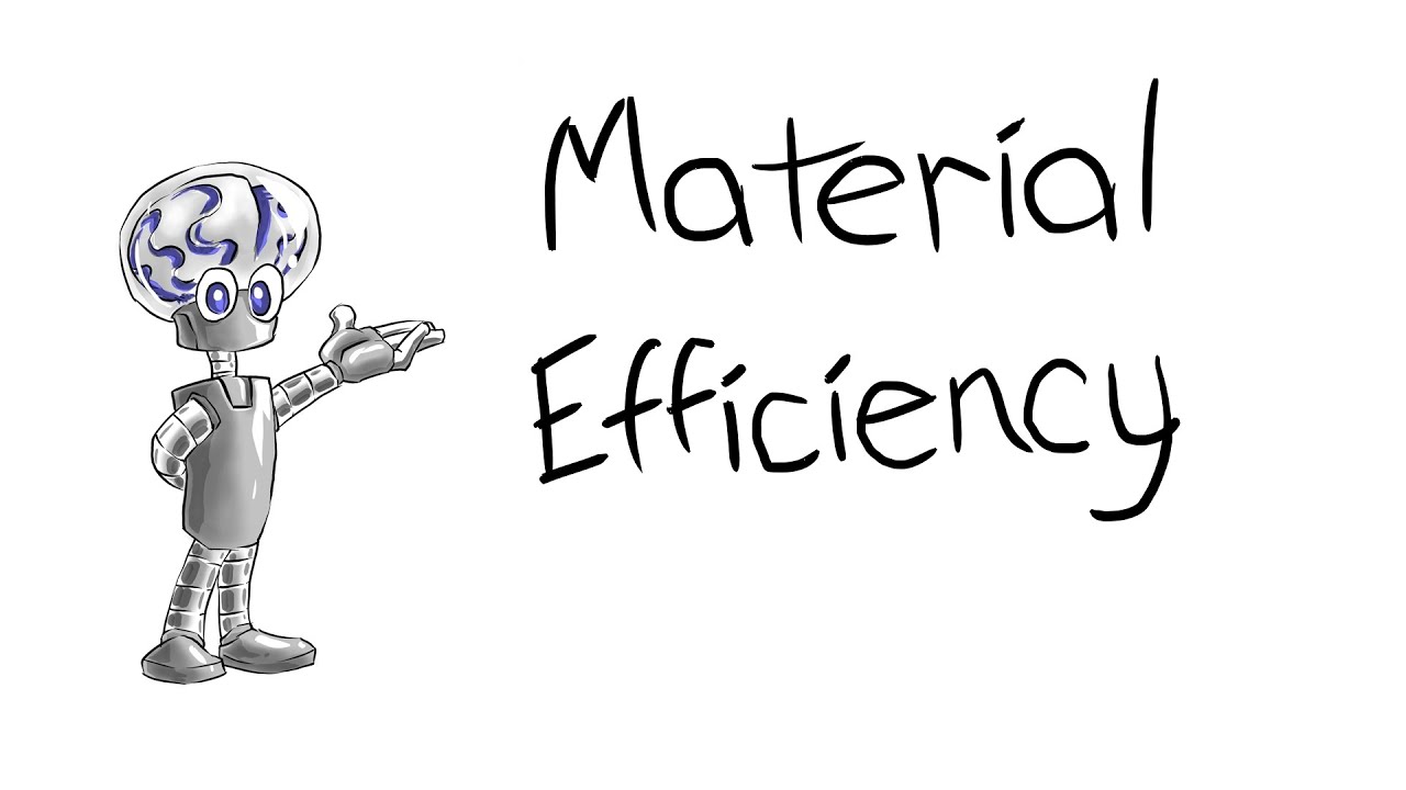 2 Material Efficiency