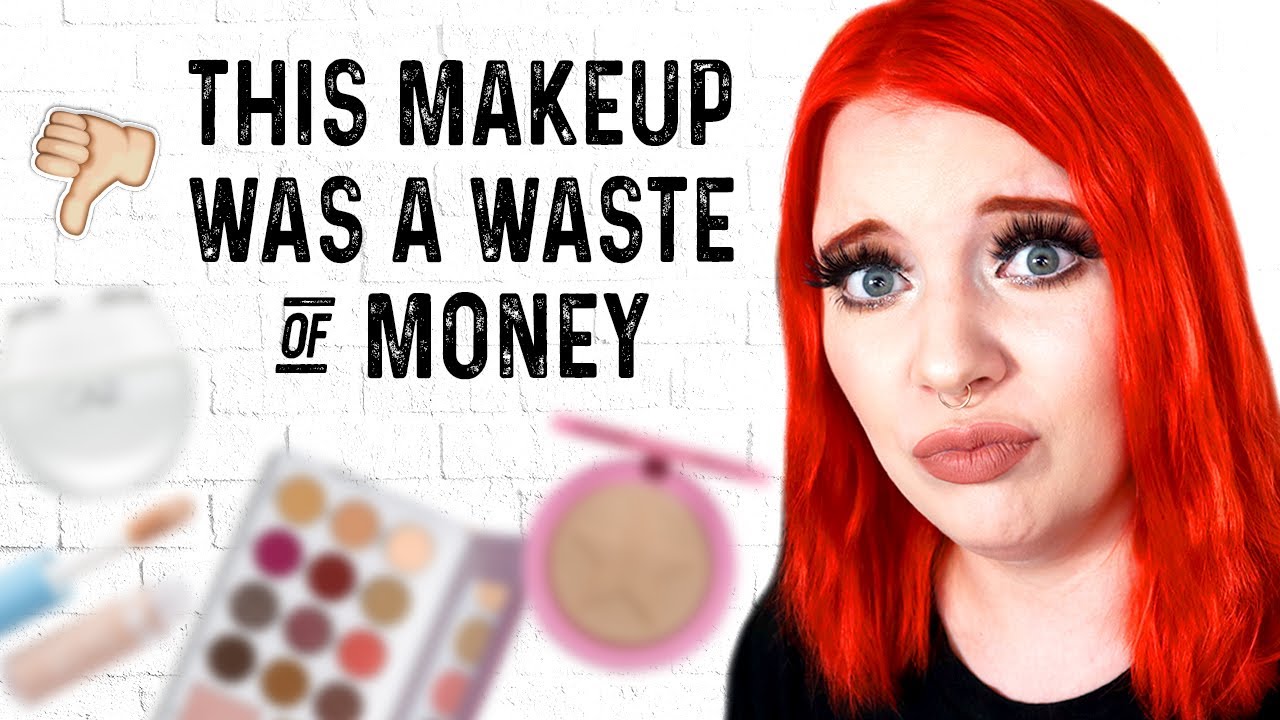 Makeup I Regret Buying & Wasting Money On 😖
