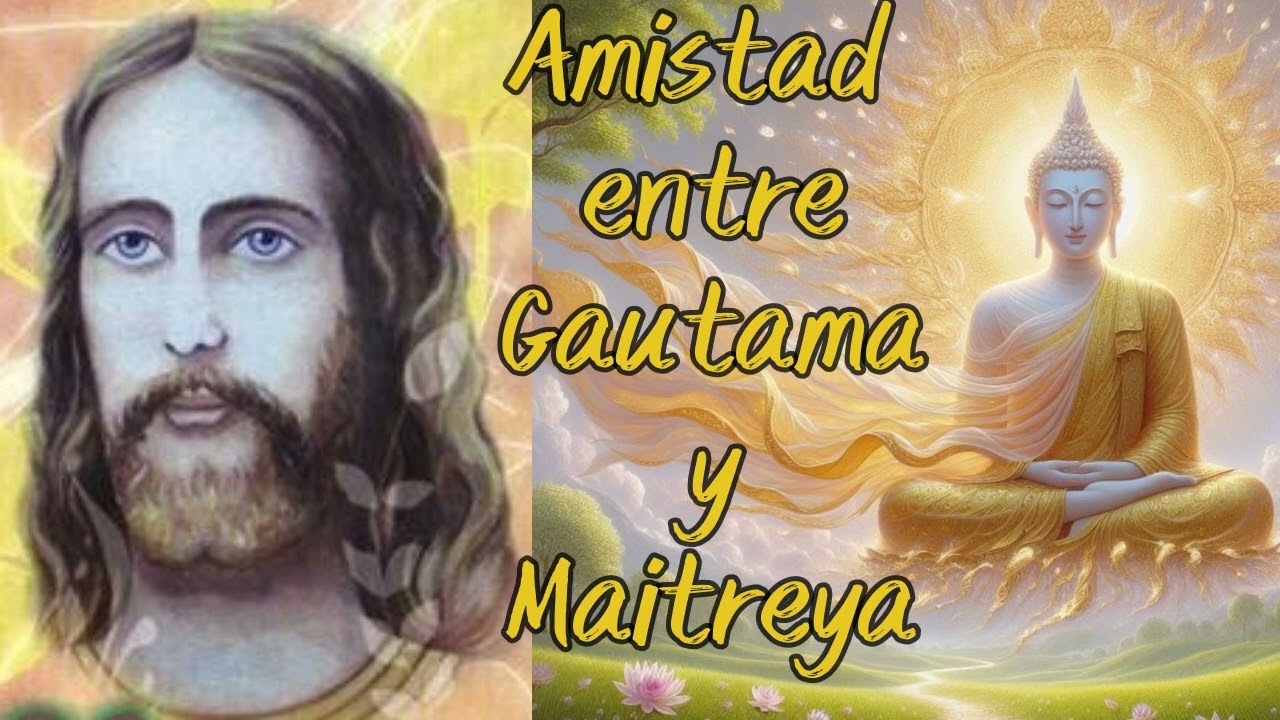 Amistad entre Gautama y Maitreya
