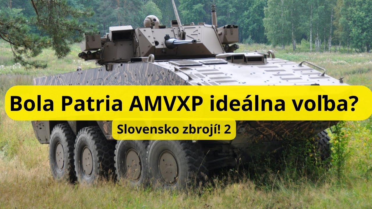 Bola Patria AMVXP ideálna voľba? Slovensko zbrojí!