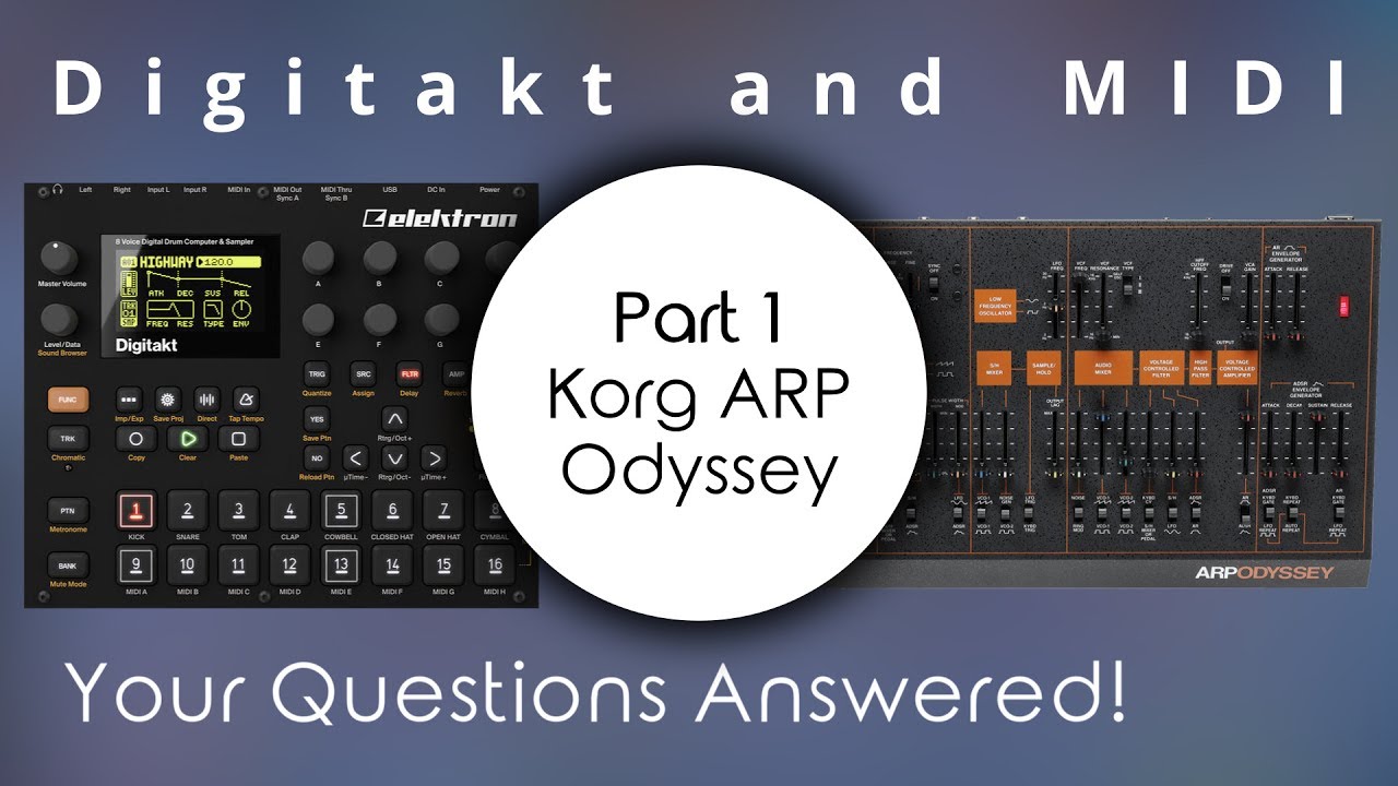 Digitakt and MIDI #01: Controlling the Korg ARP Odyssey (Your Questions Answered!)