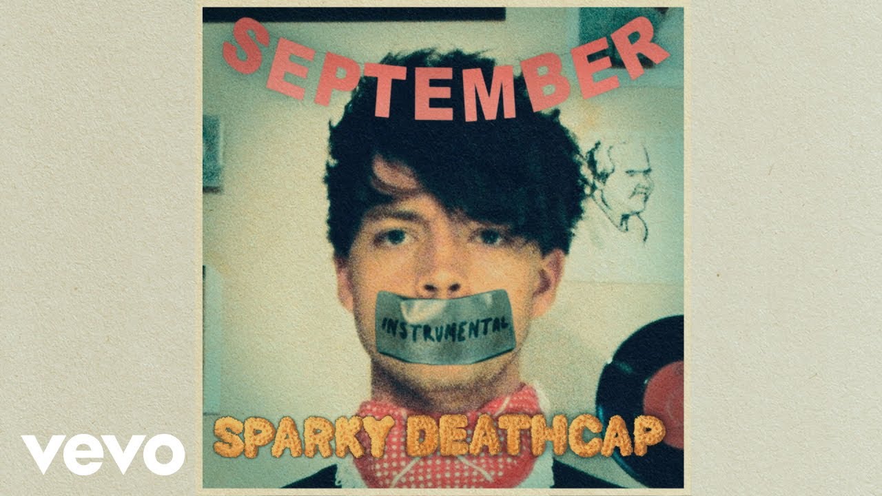 Sparky Deathcap - September (Instrumental)