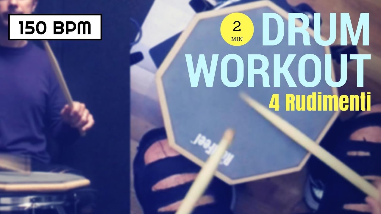 Rudimenti - Workout Mani Quattro Rudimenti - 150 BPM (2 min) 🕐