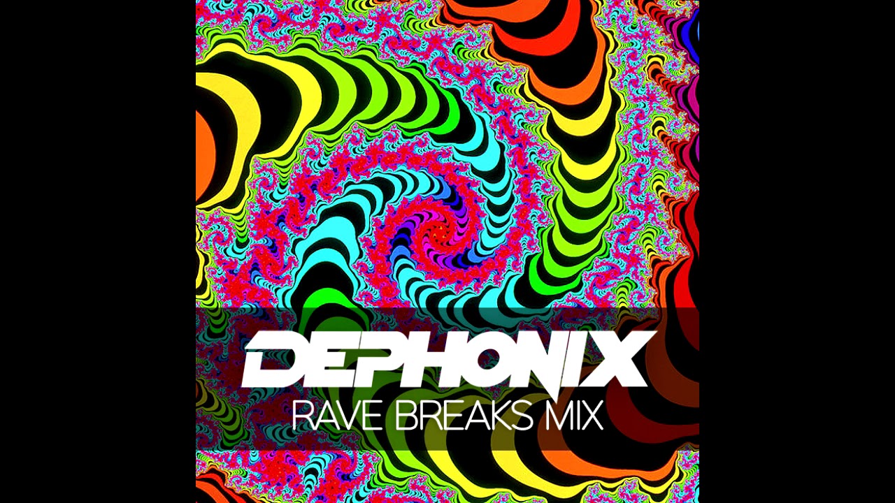 Rave Breaks - Mixed By Dephonix