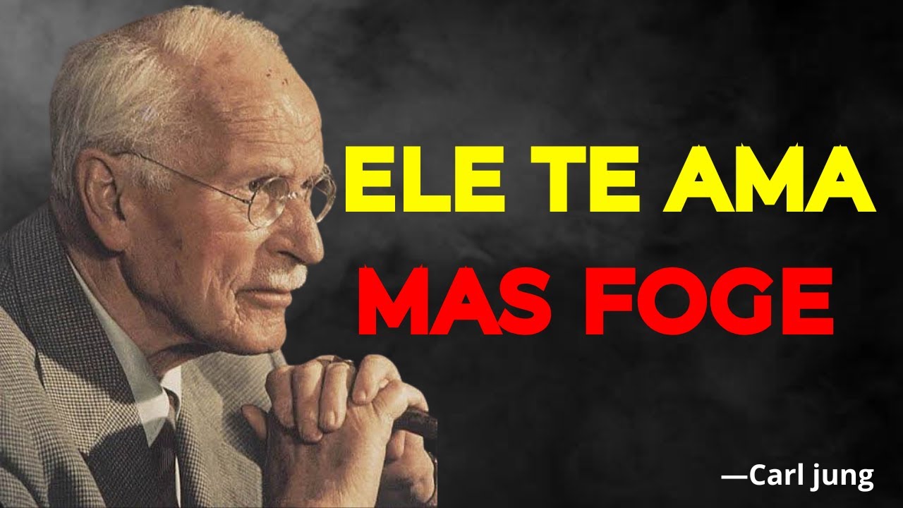 Por Que Ele Se Afasta Quando Está Apaixonado? | Jung e o Medo da Entrega