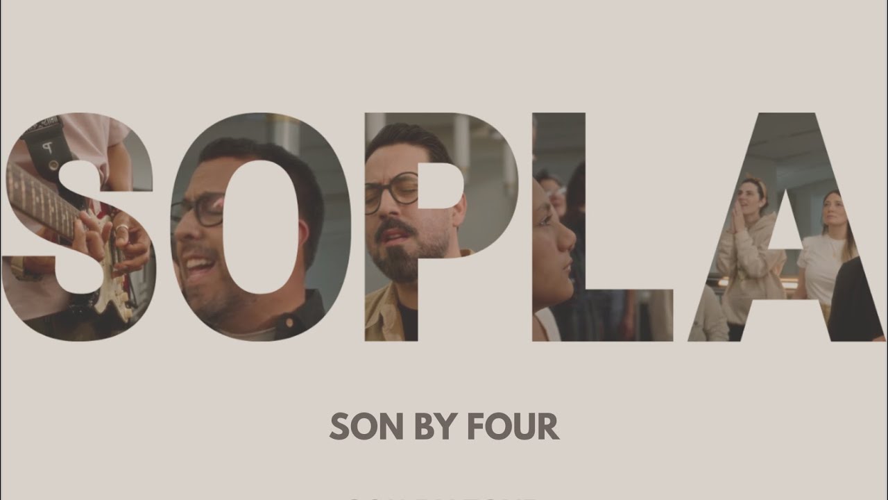 Son By Four - S O P L A (Video Oficial)