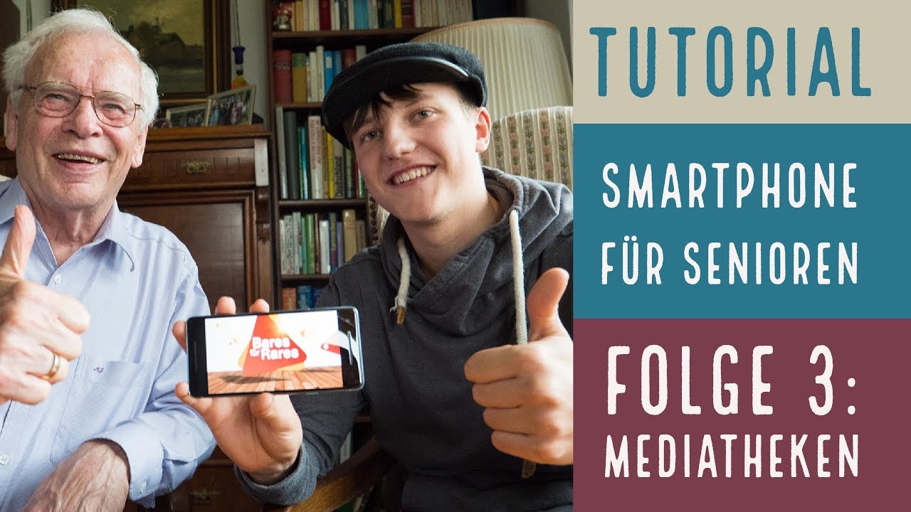 Smartphone für Senioren (Folge 3): Mediatheken