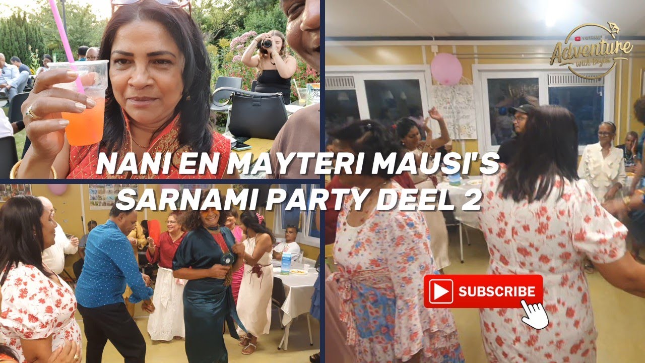 Nani en Mayteri Mausi's Sarnami Party | Surinaamse Feestje | Hindoestaanse Feestje