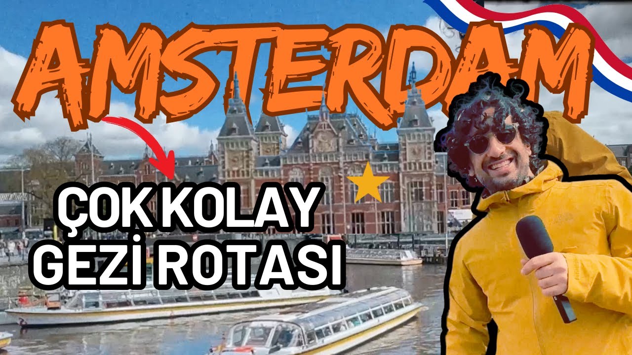 AMSTERDAM TURU 🇳🇱  ➚ 10 Dakika'da KOLAY GEZİ Rotası &rsaquo;&rsaquo; 🚫 İzlemeden GİTME