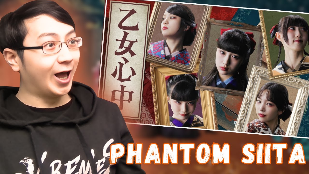 THE 5TH SINGLE IS PEAK!! PHANTOM SIITA『乙女心中』(Otome Shinju) | Reaction