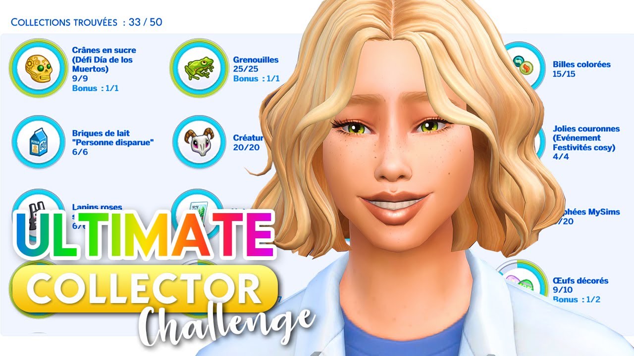 Ultimate Collector Challenge #10 ✨ (Conju Boulette est là mdr) | Let's play Sims 4