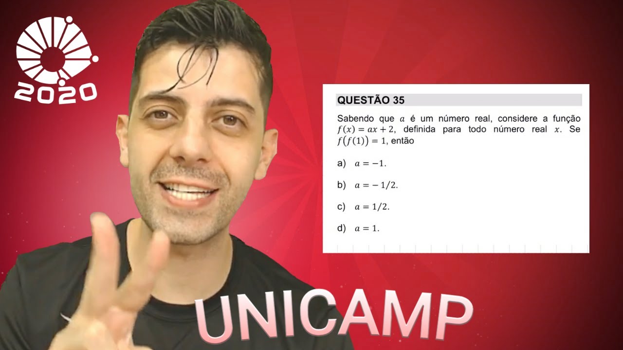 UNICAMP 2020 1a fase - Q35 Mat - Sabendo que 𝑎 é um número rea