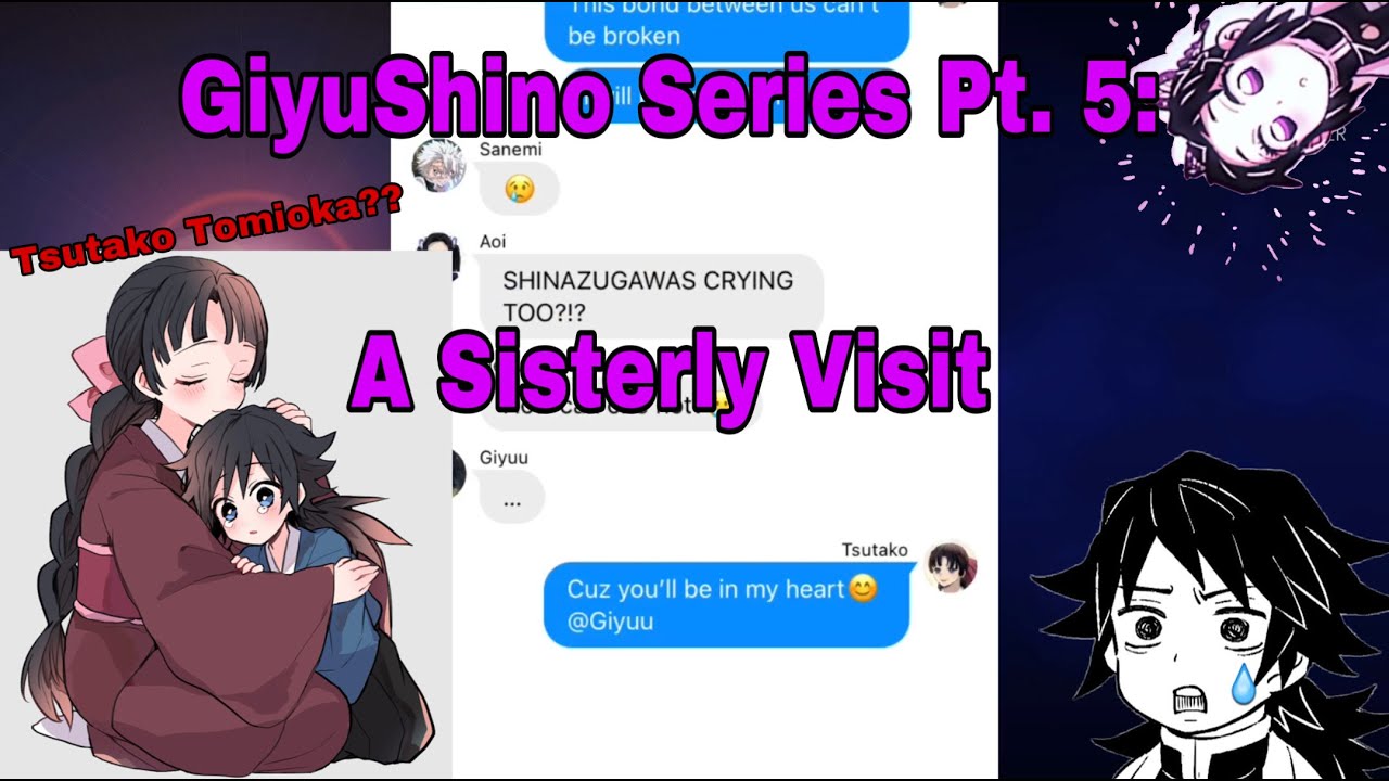 Demon Slayer Lyric Prank || You’ll Be In My Heart || GiyuShino Series Pt 5: A Sisterly Visit