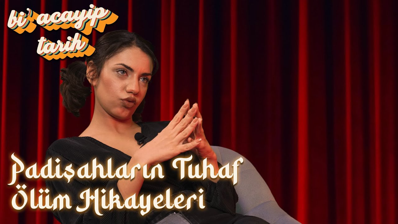 Bi' Acayip Tarih X | Padişahların Tuhaf Ölüm Hikayeleri