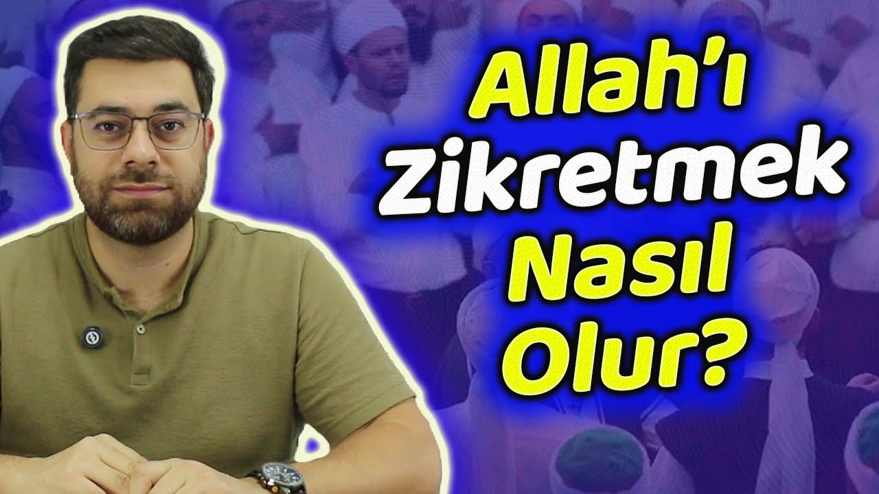 ALLAH'I ZİKRETMEK NASIL OLUR? İslam kaya