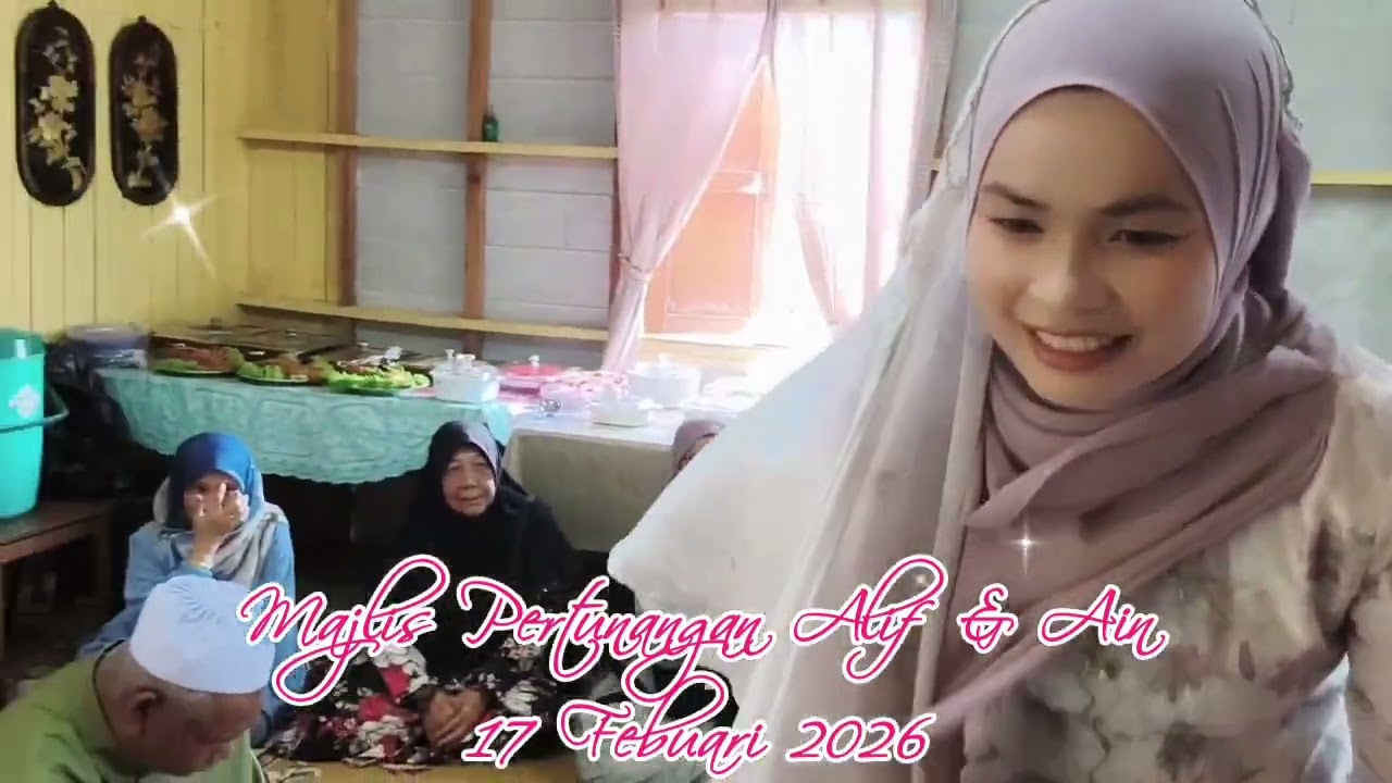 2026 Majlis Pertunangan Alif & Ain (17.2.2026)