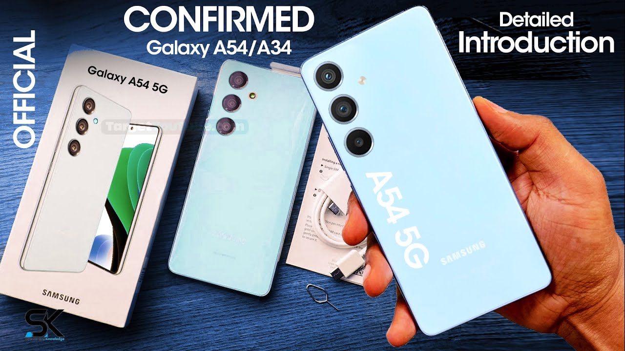 Samsung Galaxy A54/A34 5G - LATEST PRICES & FULL SPECIFICATIONS!