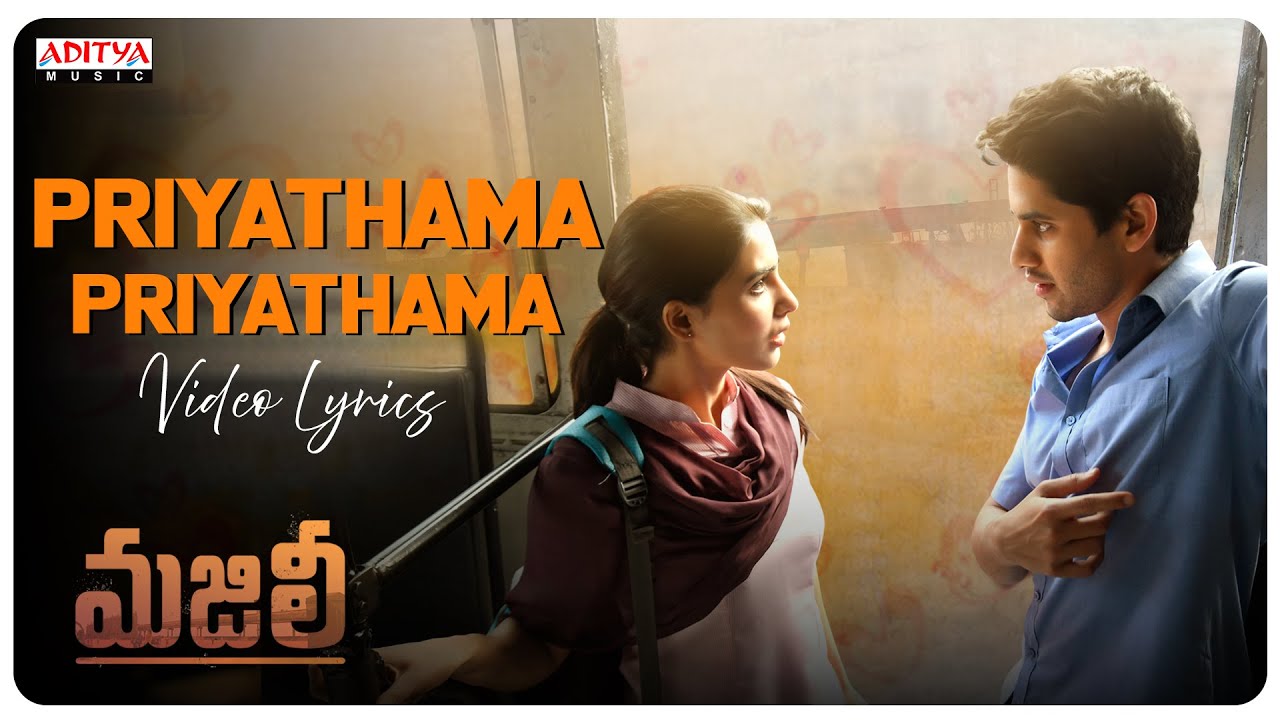 Priyathama Priyathama Video Lyrics | Majili | Naga Chaitanya | Samantha | Chinmayi | Gopi Sundar