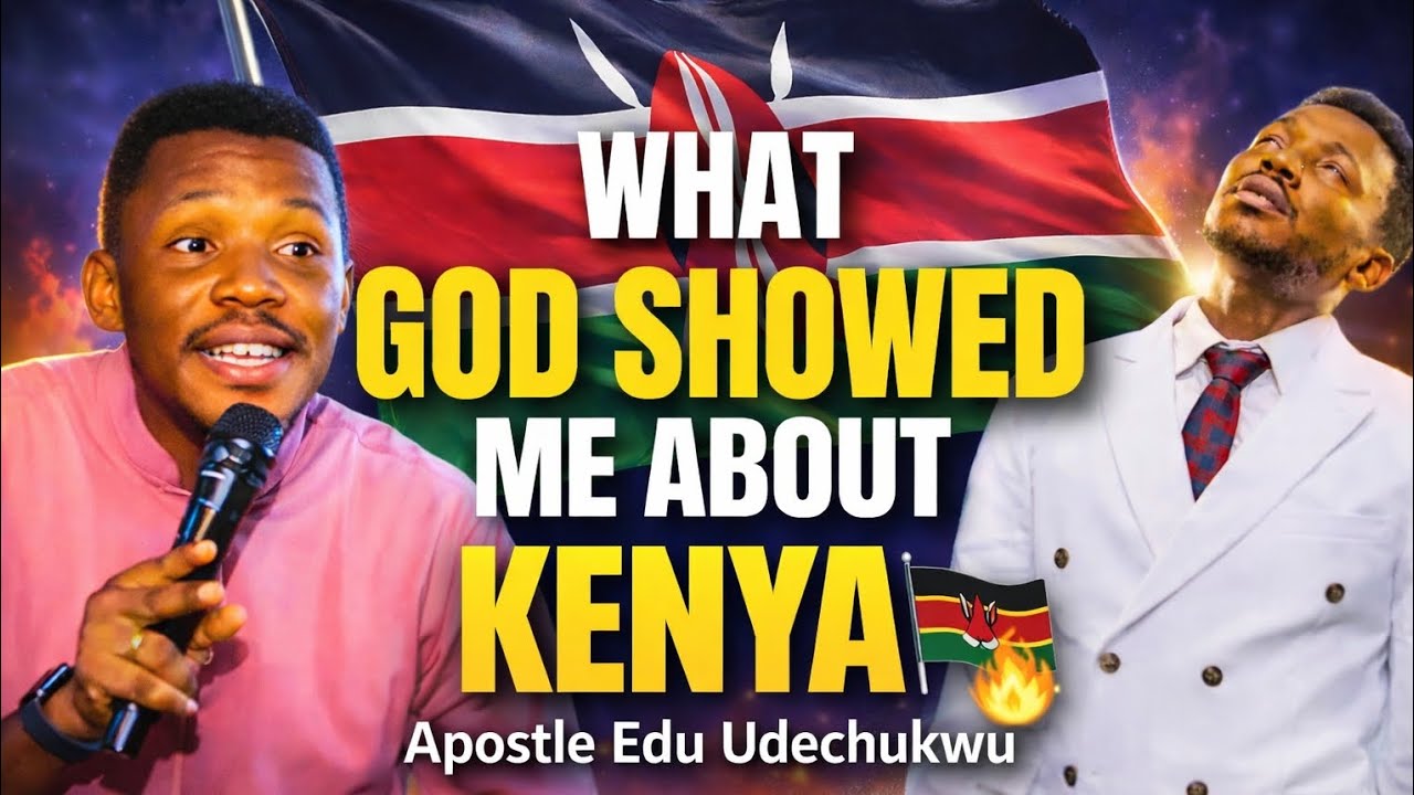 WHAT GOD SHOWED ME ABOUT KENYA 🇰🇪🔥 | APOSTLE EDU UDECHUKWU #apostleeduudechukwu #viralvideo #kenya 