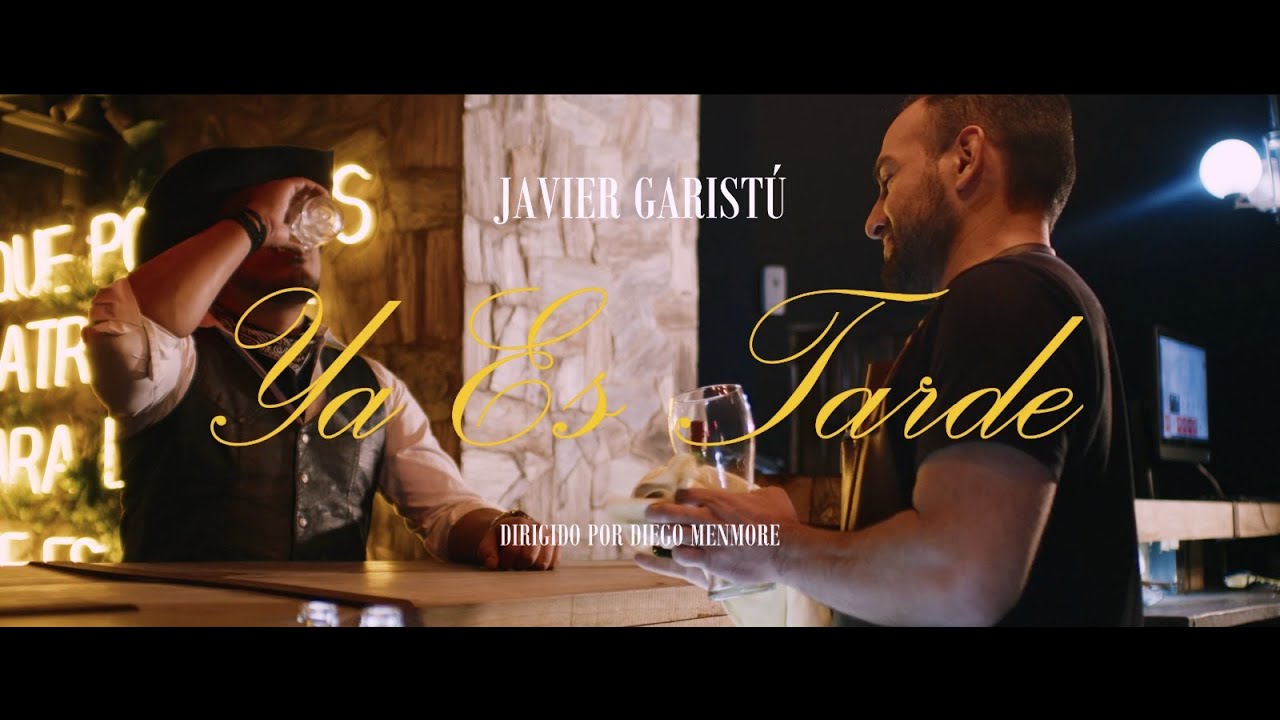 Ya Es Tarde - Javier Garistú (Video Oficial)