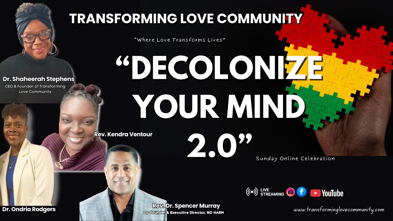 “DECOLONIZE YOUR MIND 2.0”....w/ Dr. Shaheerah Stephens 📱
