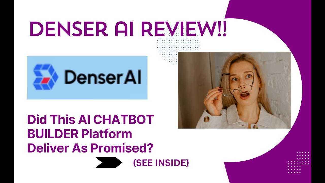 Denser AI REVIEW- Did This AI CHATBOT BUILDER Platform Deliver As Promised? See(View Before use)