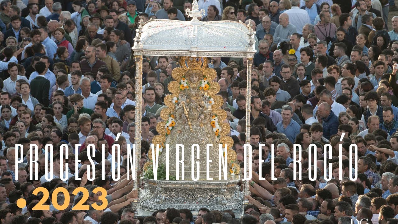 El Rocío 2023 - Procesión de la Virgen del Rocío (COMPLETO)