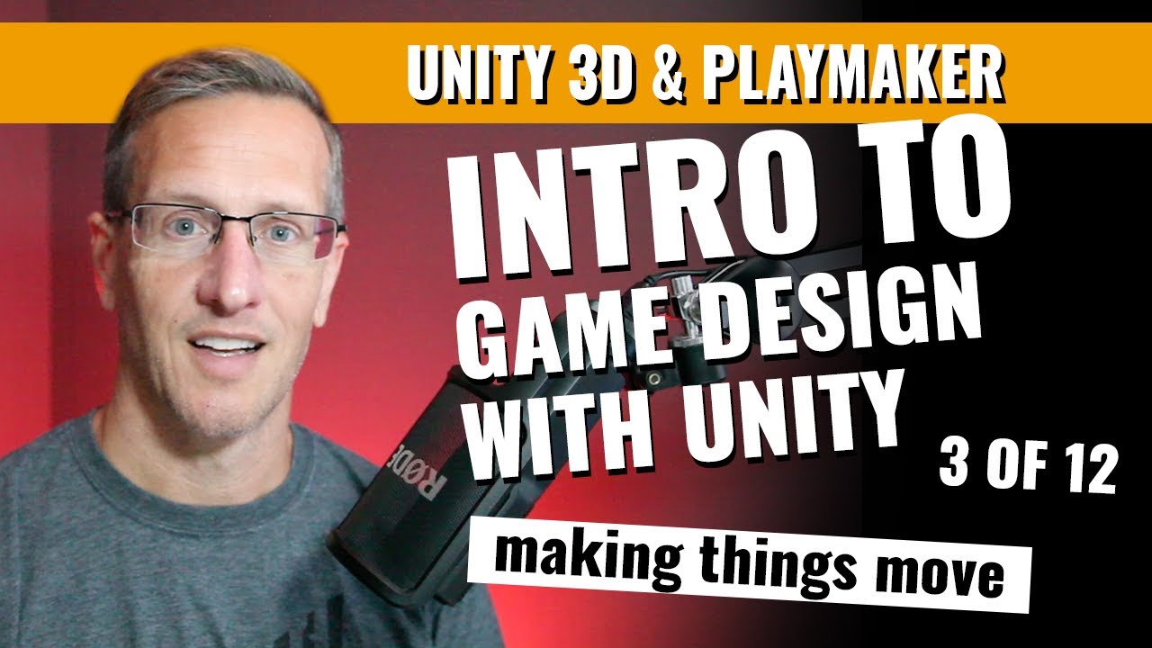 Learn how to make Games: Unity (Part 3) - Making things move with Playmaker