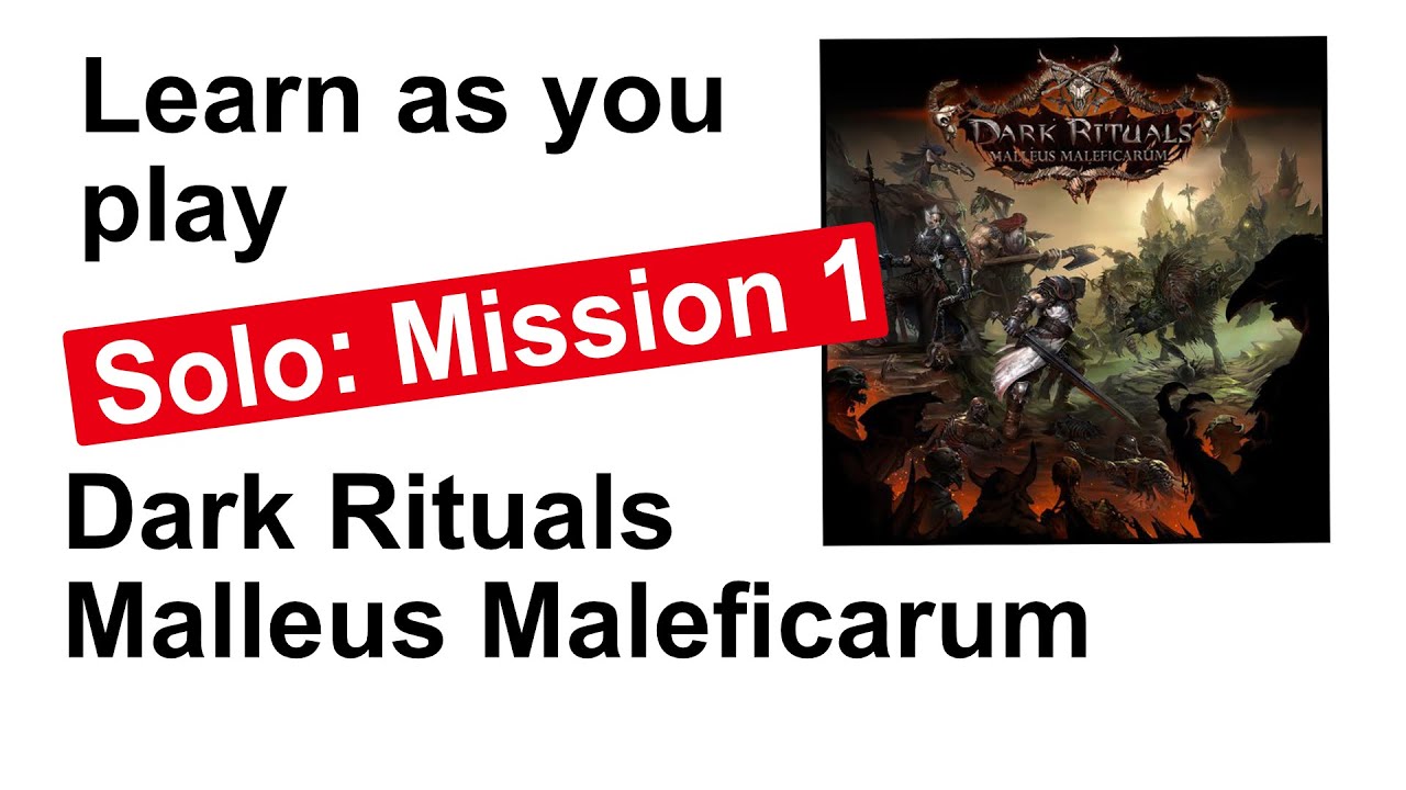 Dark Rituals Malleus Maleficarum - Solo mission 1