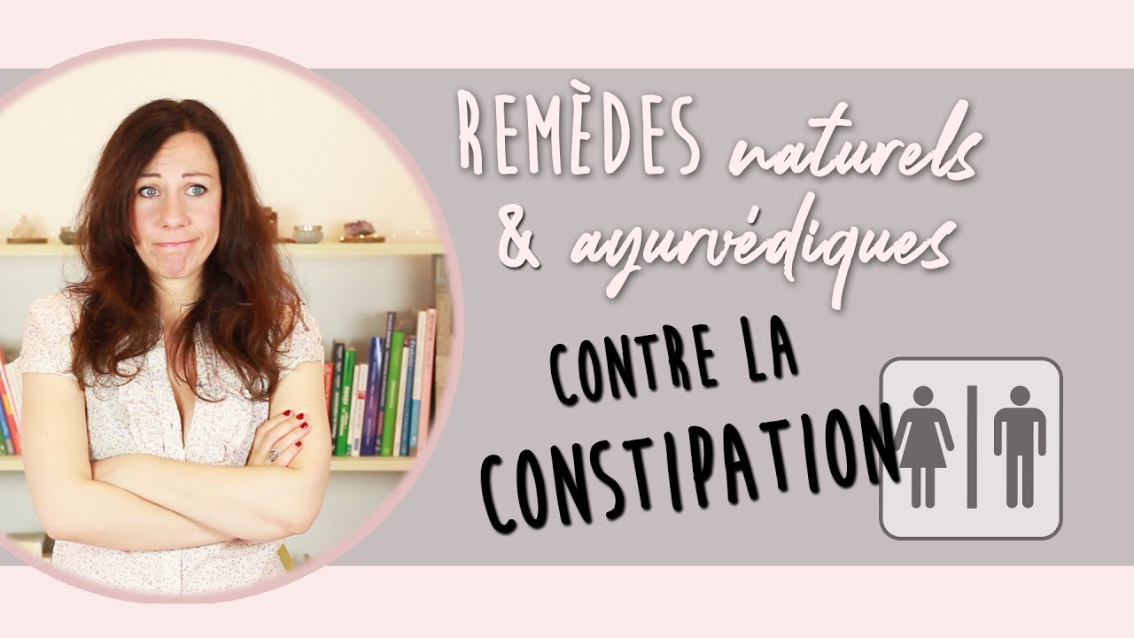 💨 REMEDES NATURELS CONTRE LA CONSTIPATION (ALIMENTATION & LIFESTYLE)