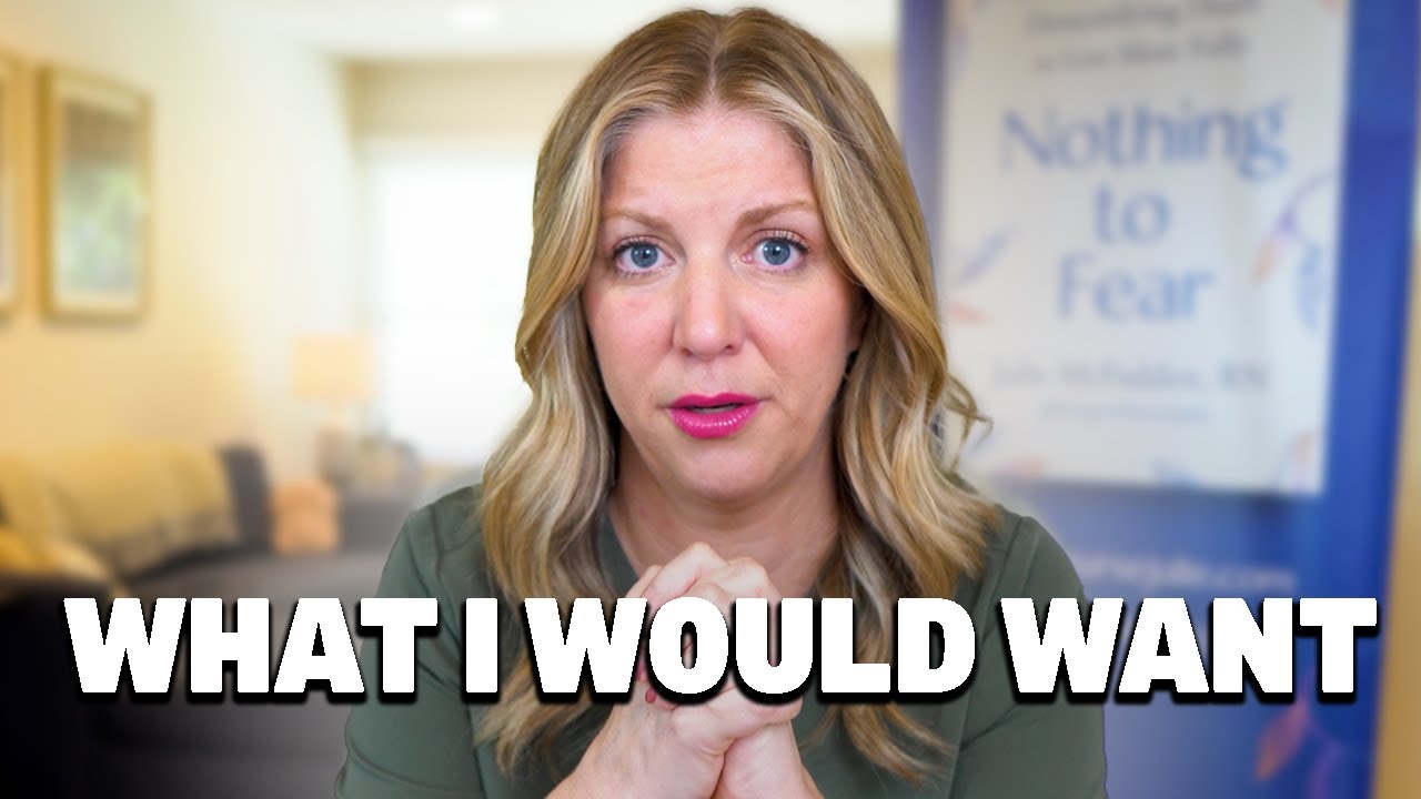 What I would want if I was placed on Hospice Care at the End of Life