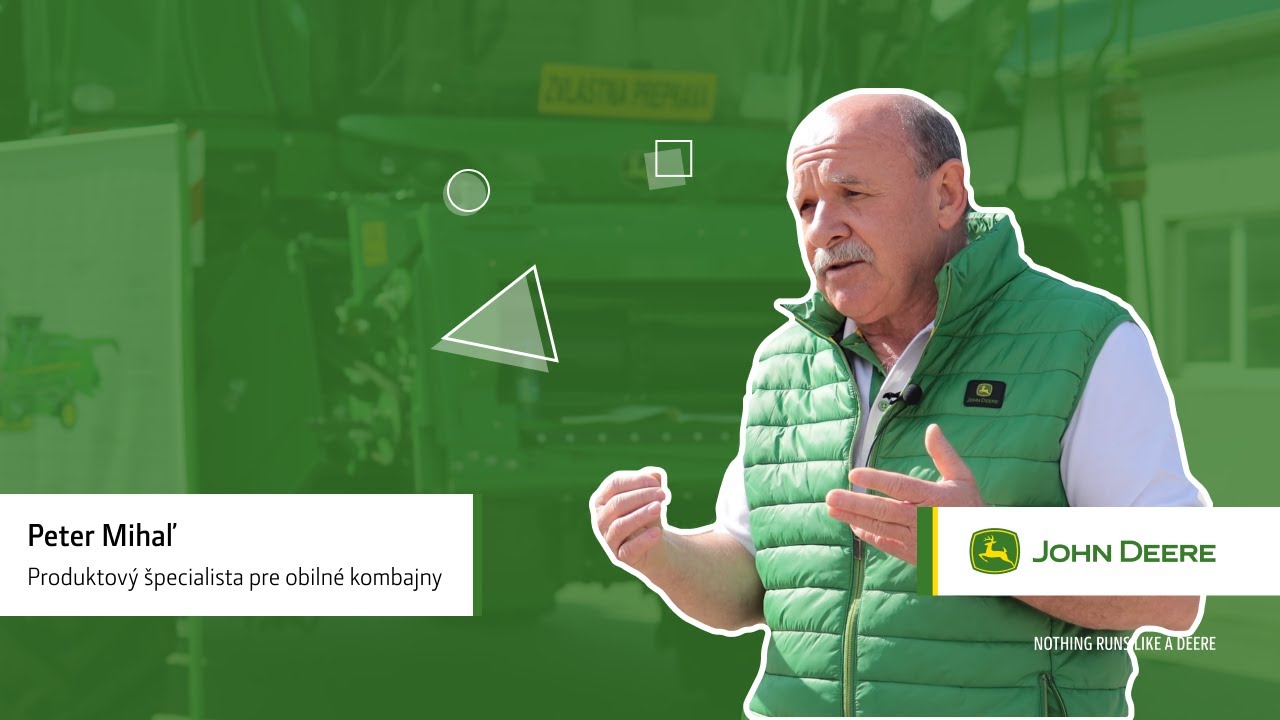 I. časť - Obilné kombajny John Deere vám predstavuje  Peter Mihaľ