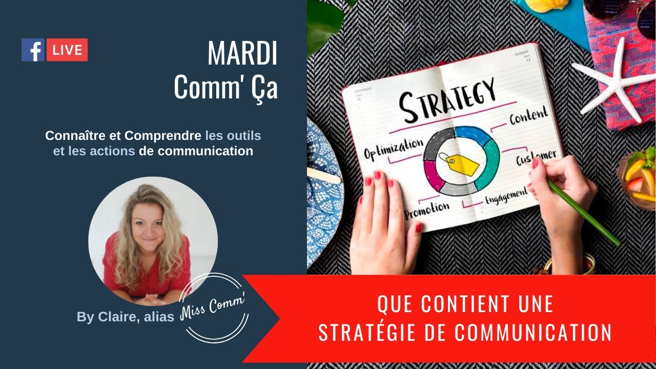 Que contient une stratégie de communication ?