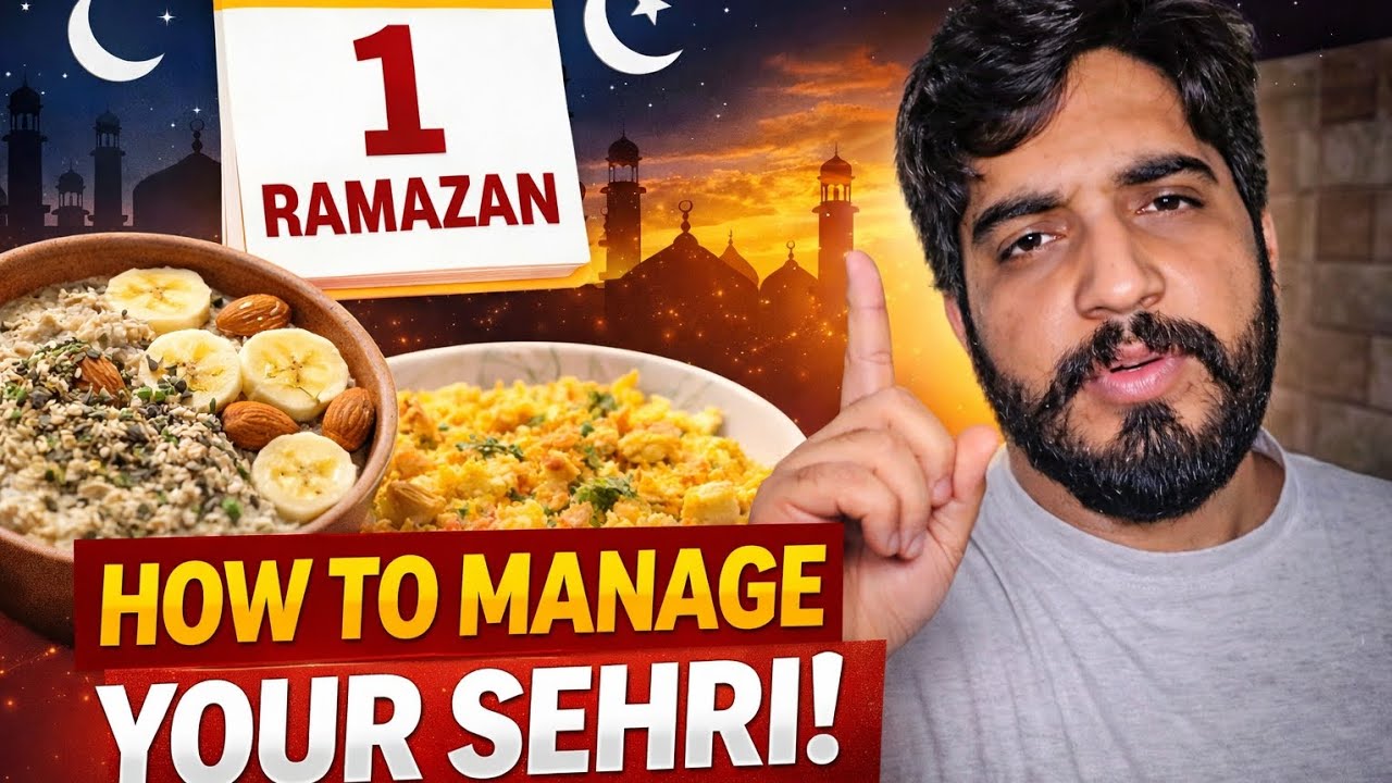 1st Ramazan Guide 🌙 | How To Manage Your Sehri For Full Day Energy! 💪