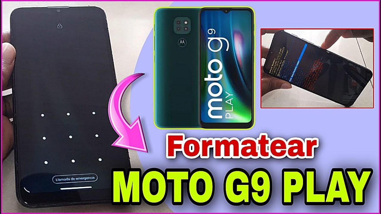 Moto G9 Play, Hard Reset, Formatear Motorola