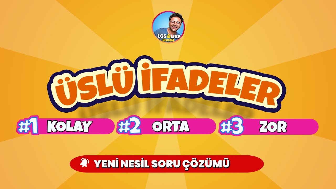 LGS 2024 | Üslü İfadeler | Kolay-Orta-Zor Soru Çözümü