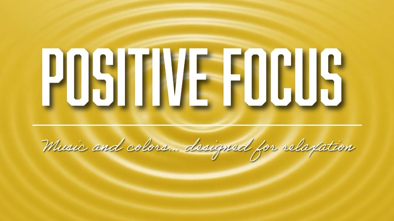 Positive Focus & Energy (33 Minutes) | Calm Ambient Sound ✨🎶