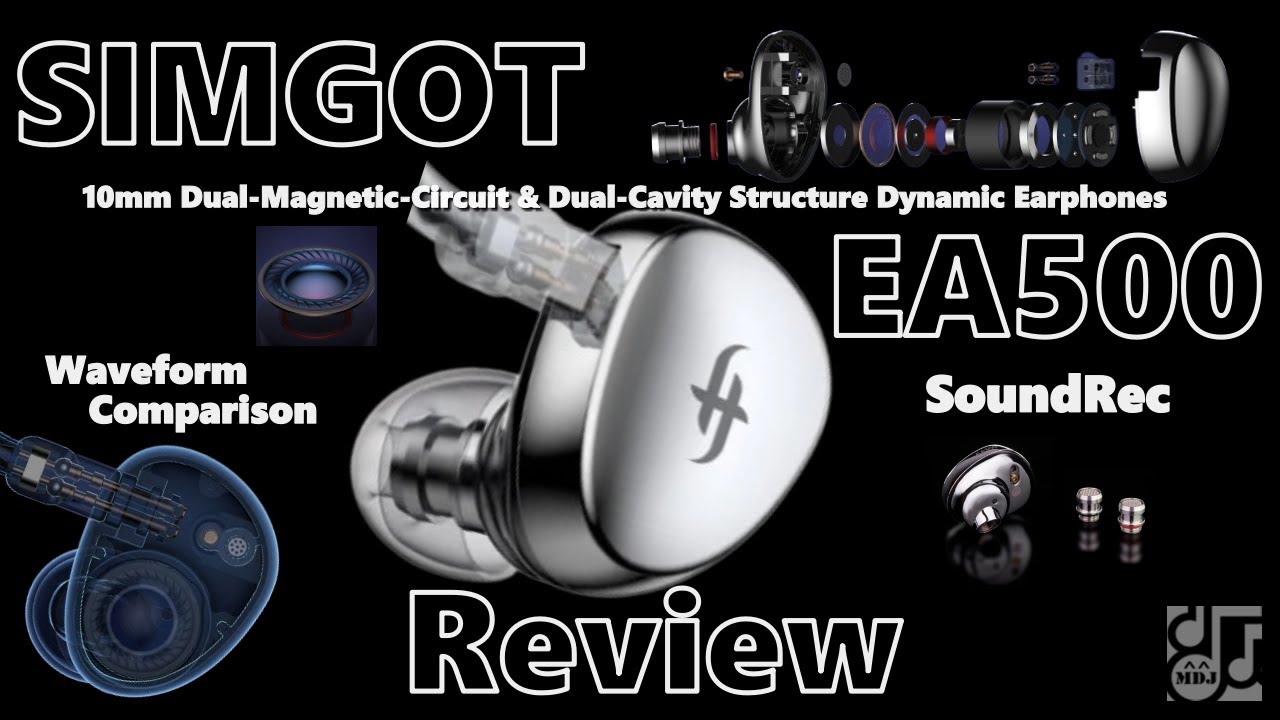 10mm Dual-Magnetic-Circuit & Dual-Cavity「SIMGOT EA500」中華イヤフォン レビュー・音収録・波形比較