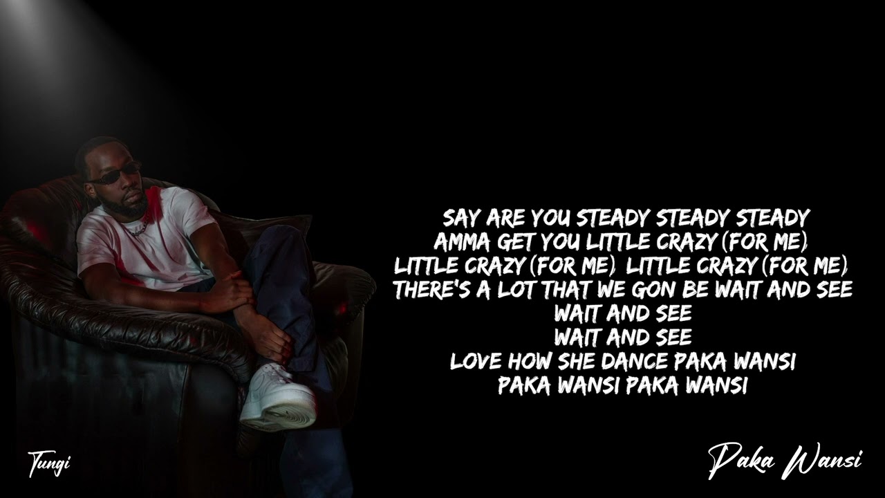 Tungi - Paka Wansi (Lyric Video)