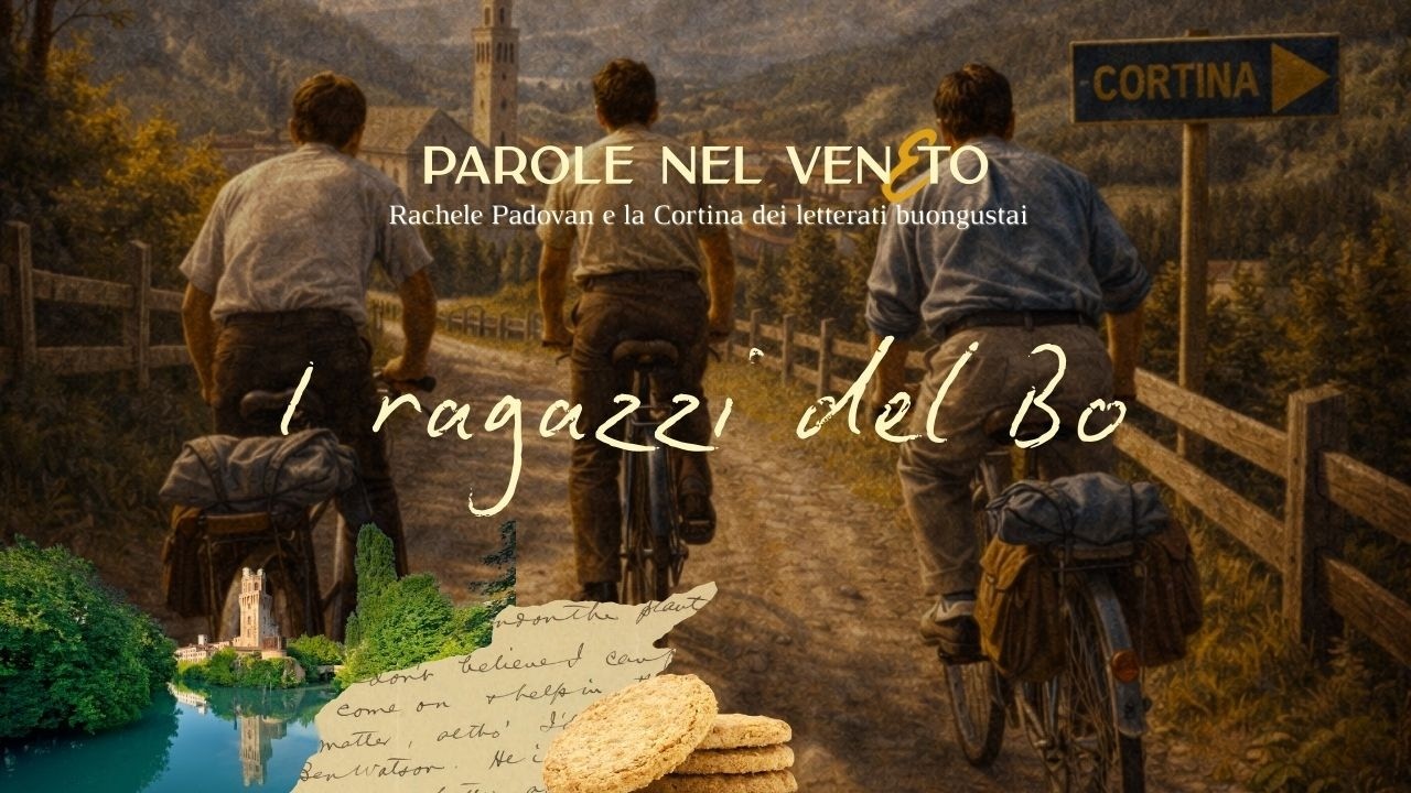 Parole nel Veneto Podcast - Ep5. I ragazzi del Bo