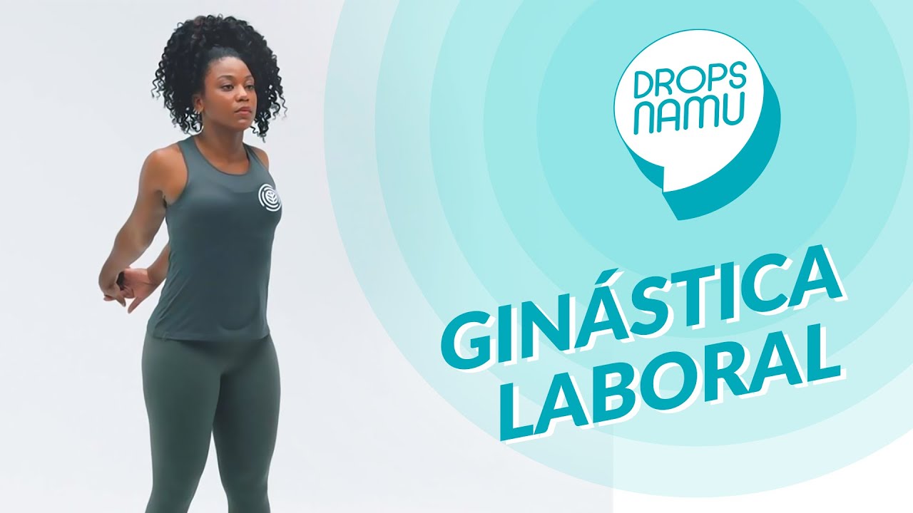 Prática de Ginástica Laboral - Prepare o seu corpo para uma jornada de trabalho home office