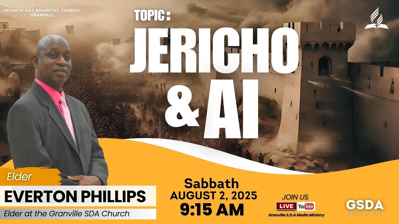 Granville SDA || Morning Session || Elder Everton Phillips || Sabbath August 02, 2025