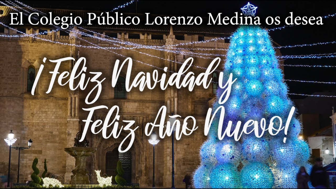 CEIP LORENZO MEDINA Felicitación Navidad 2021