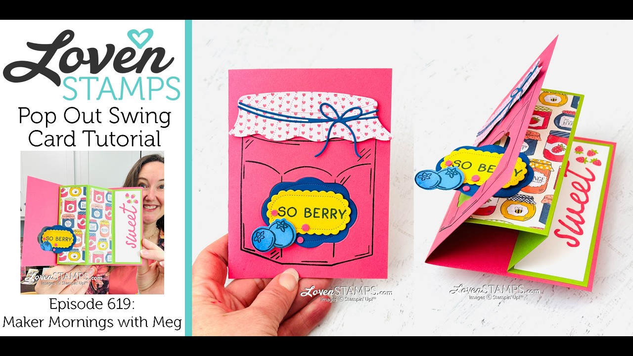 Эпизод 619: Вау, объемная открытка-качелька с новой коллекцией Homemade Sweetness от Stampin’ Up!...